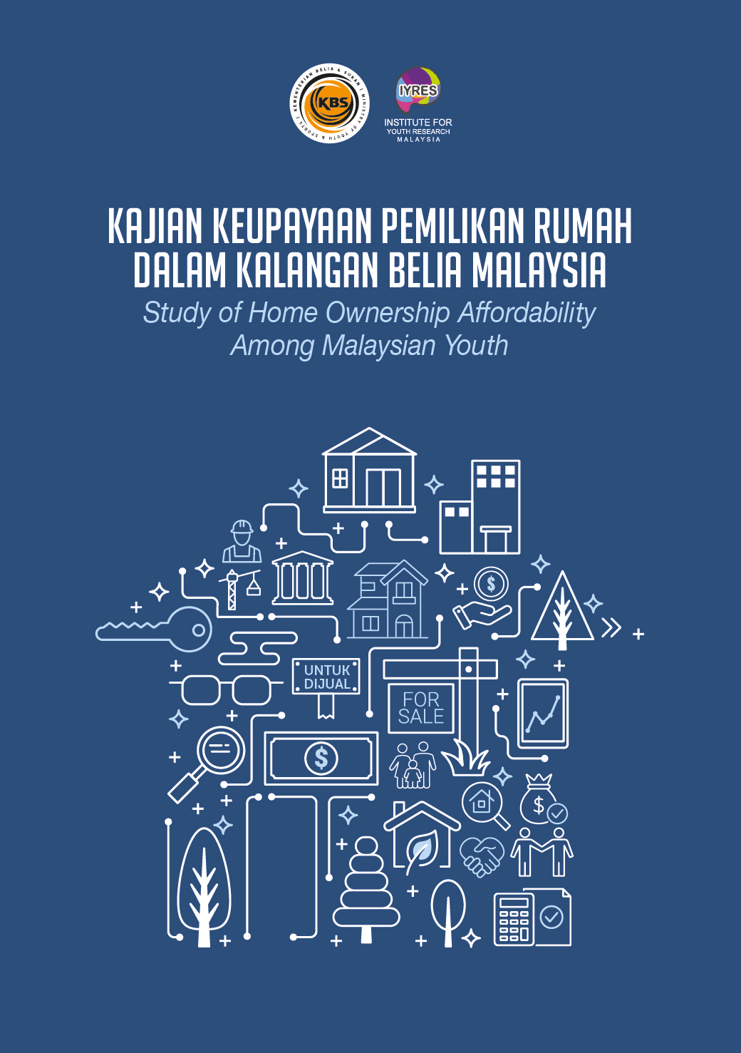 eBook Kajian Keupayaan Pemilikan Rumah Dalam Kalangan Belia Malaysia IYRES Page 001