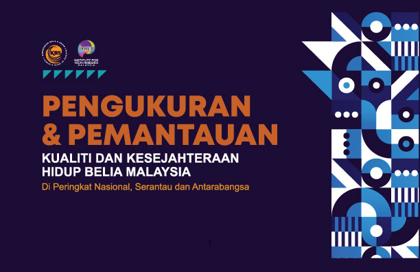 Pengukuran & Pemantauan Kualiti dan Kesejahteraan Hidup Belia Malaysia Di Peringkat Nasional Serantau dan Antarabangsa